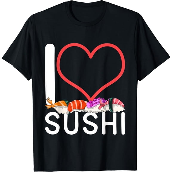 I Love Sushi T-Shirt