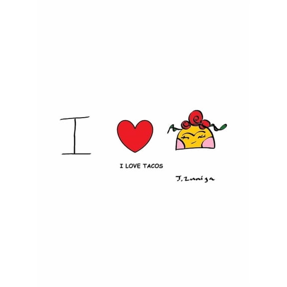 I Love Tacos, (Hardcover)