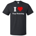thumbnail image 1 of I Love Tap Dancing T shirt I Heart Tap Dancing Tee Gift, 1 of 2
