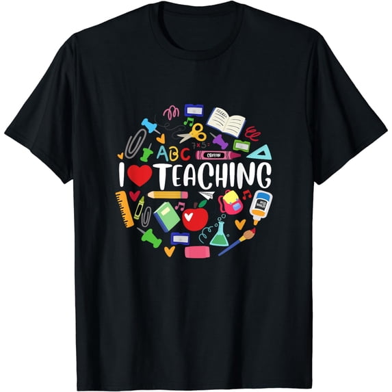 I Love Teaching I Love My Job For All The Little Reasons T-Shirt