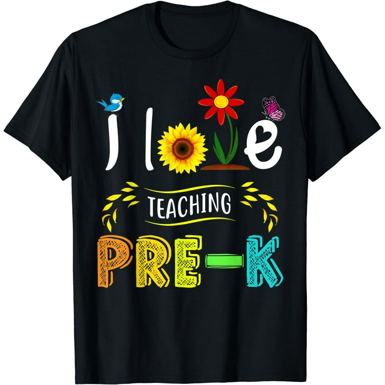 I Love Teaching Kindergarten T-Shirt Sunflower Teacher Shirt I Love Teaching Kindergarten T-Shirt Sunflower Teacher Shirt