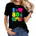 thumbnail image 1 of I Love The 80S Clothes For Women Party Funny Tee Funny Creative Graphic T-Shirt, 1 of 5