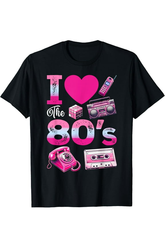 I Love The 80s 1980's Vintage Style Eighties Retro Party T-Shirt men and women can wear, black, white, gifts