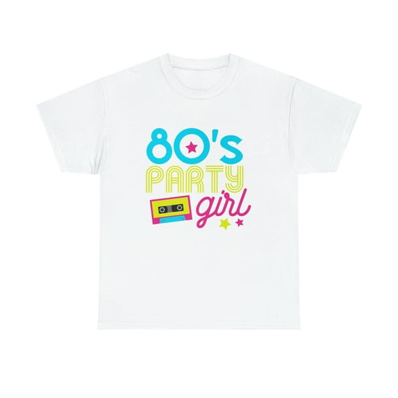 I Love The 80s 80's Party Girl Retro 1980s Tshirt