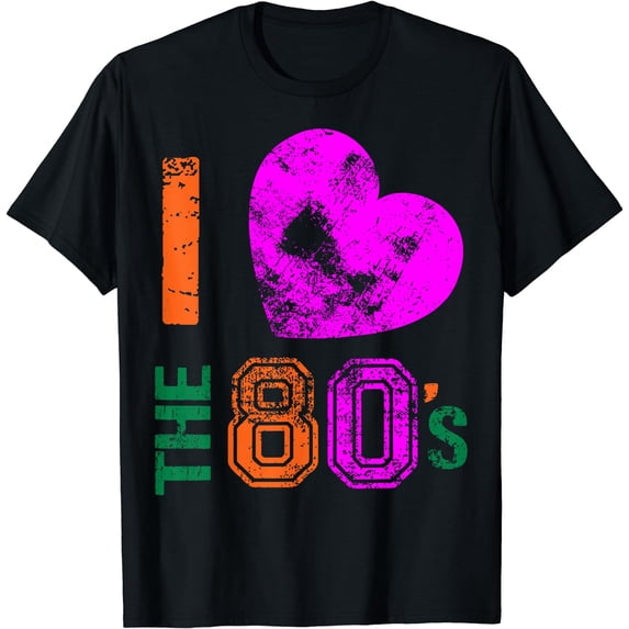 I Love The 80s Funny T Shirt - 80's Gift Ideas and Party Tee T-Shirt Black Medium