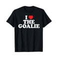 thumbnail image 1 of I Love The Goalie Heart Soccer Hockey Sport Shirt Goalie, 1 of 2