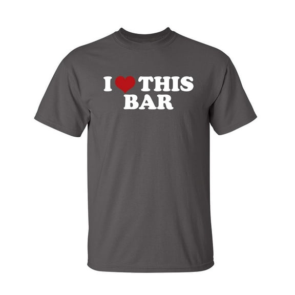 I Love This Bar Sarcastic Humor Graphic Novelty Funny Tall T Shirt