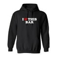 thumbnail image 1 of I Love This Bar Sarcastic Novelty Gift Idea Adult Humor Funny Men's Hoodies, 1 of 2