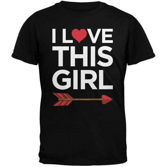I Love This Girl Black Adult T-Shirt - X-Large