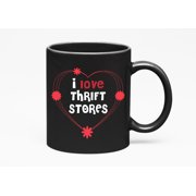 I Love Thrift Stores, Thrifting Shop, Black 11oz Ceramic Mug