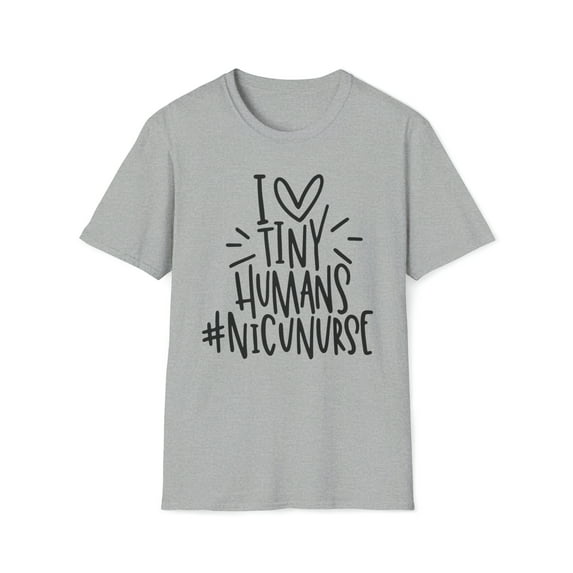 I Love Tiny Humans, Gildan Unisex Softstyle Shirt, Nurse Graphic Tee, S-3XL