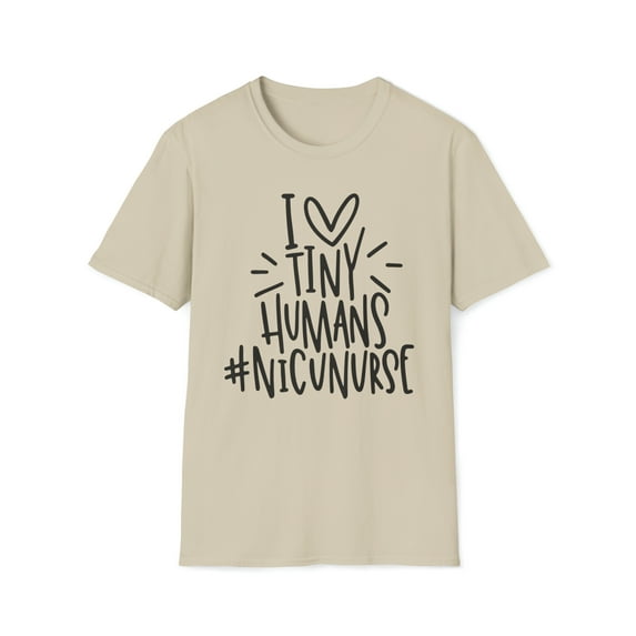 I Love Tiny Humans, Gildan Unisex Softstyle Shirt, Nurse Graphic Tee, S-3XL