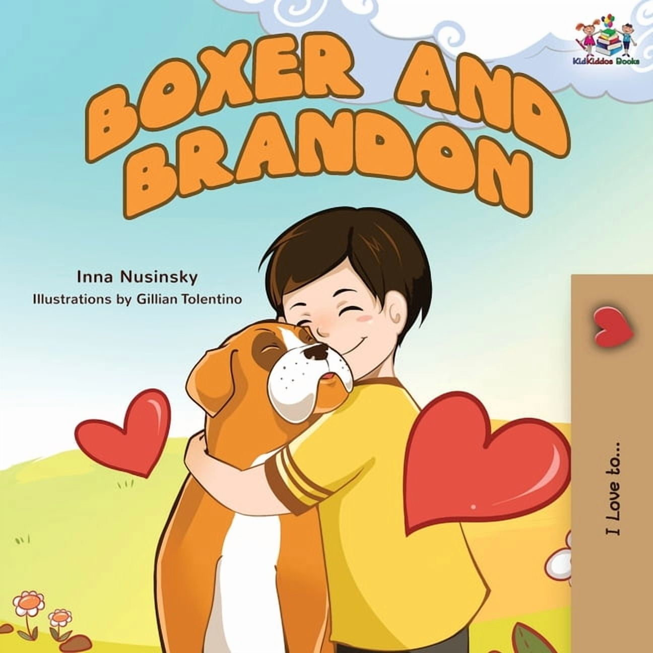 KIDKIDDOS BOOKS I Love To... Boxer and Brandon (English children's book), (Paperback)