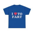 thumbnail image 1 of I Love To Fart Funny Joke Unisex Graphic Tee Shirt, Sizes S-5XL, 1 of 12