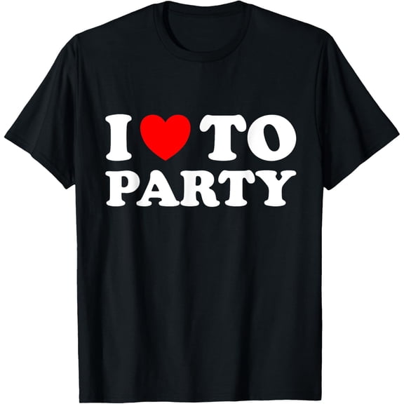 I Love To Party T-ShirtMen and women, Black T-shirt, size: Extra large