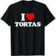 thumbnail image 1 of I Love Tortas - I Heart Tortas T-Shirt, 1 of 4