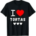 thumbnail image 1 of I Love Tortas T-Shirt, 1 of 4