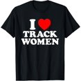 thumbnail image 1 of I Love Track Women I Heart Track Athletic Running Sprinting T-Shirt, 1 of 3