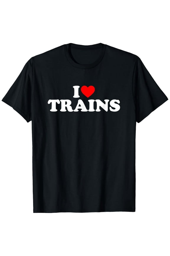 I Love Trains T-Shirt