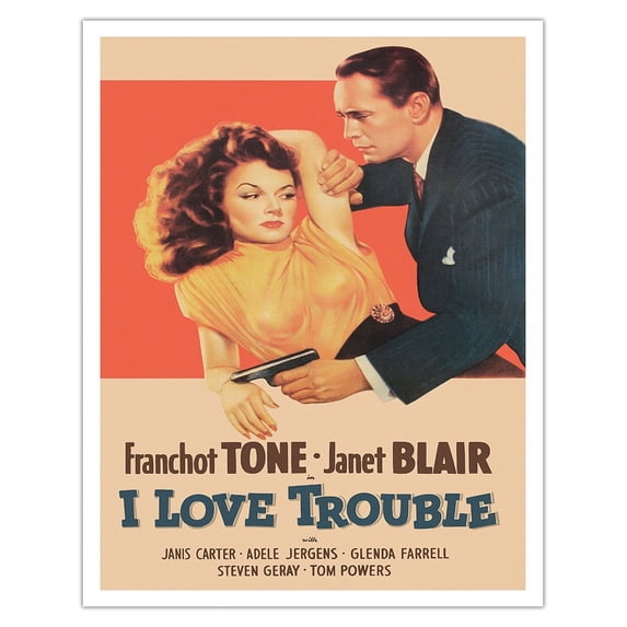 I Love Trouble - Starring Franchot Tone and Janet Blair - Vintage Film Noir Movie Poster c.1948 - Fine Art Matte Paper Print (Unframed) 11x14in