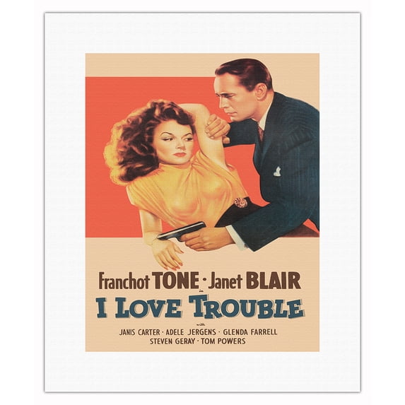 I Love Trouble - Starring Franchot Tone and Janet Blair - Vintage Film Noir Movie Poster c.1948 - Fine Art Rolled Canvas Print 11in x 14in