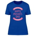 thumbnail image 1 of I Love U Happy Mothers Day Tee Women's -Image by Shutterstock, 1 of 1