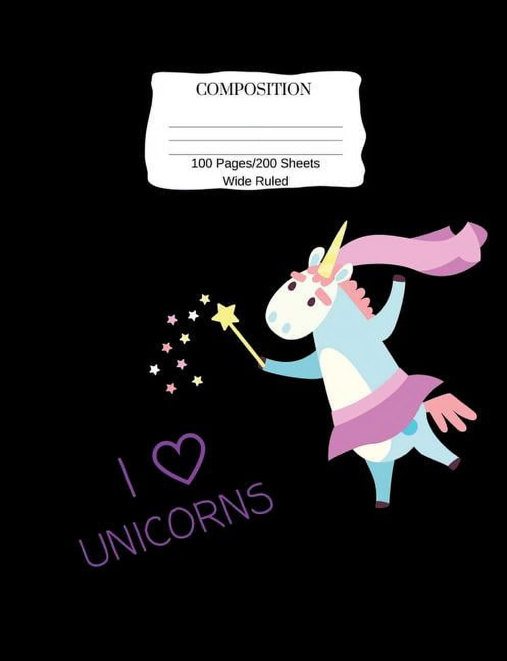 I Love Unicorns Composition Unicorn Fairy Wide Ruled Composition Book