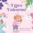 thumbnail image 1 of I Love Unicorns!, (Paperback), 1 of 1
