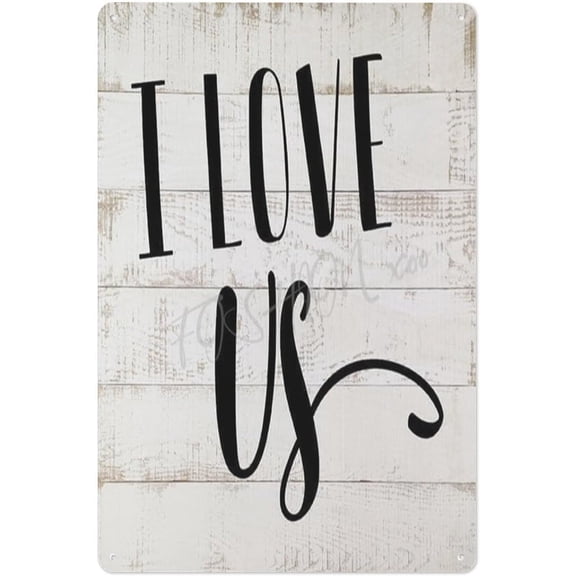 I Love Us Metal Tin Sign, Romantic Wall Art Plaque for Bedroom or Home Decor, 8 x 12 Inch
