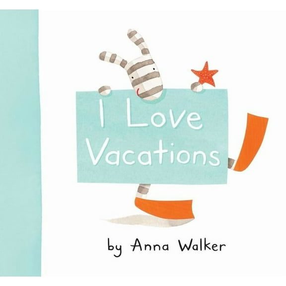 I Love Vacations (Hardcover)