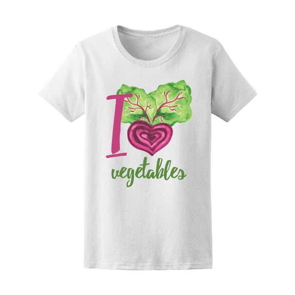 I Love Vegetables Beets T-Shirt Women -Image by Shutterstock, Female XX-Large