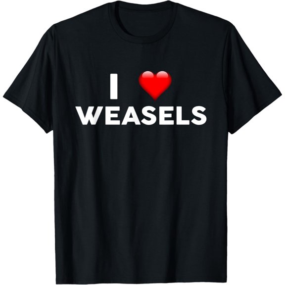 I Love WEASELS T-Shirt Heart WEASEL T-Shirt
