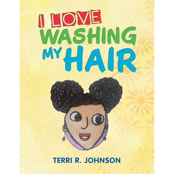 I Love Washing My Hair, (Paperback)