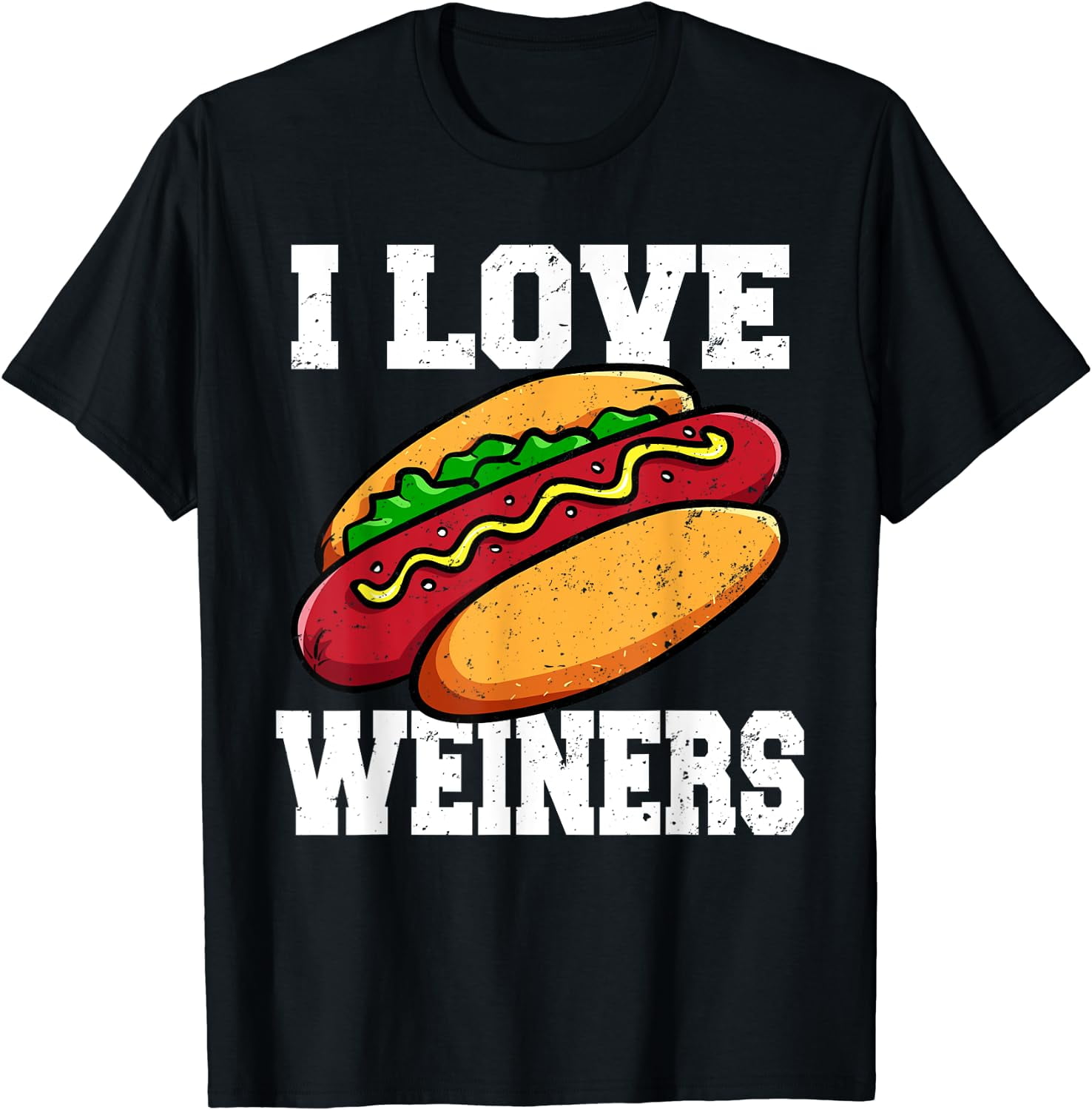 I Love Weiners Grilling Hotdog Camping Funny Tshirt I Love Weiners Grilling Hotdog Camping Funny Tshirt