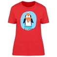 thumbnail image 1 of I Love Winter Penguin T-Shirt Women -Image by Shutterstock, Female Medium, 1 of 2