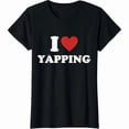 thumbnail image 1 of I Love Yapping T-Shirt Graphic Tee Playful Top Heart Text Design Cotton Short Sleeve Casual Black S-5XL, 1 of 5