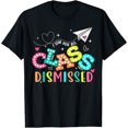thumbnail image 1 of I Love You All Class Dismissed Teacher Last Day Of School T-Shirt, 1 of 7