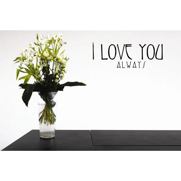 I Love You Always Vinyl Wall Decal for Home - Bride Spouse Ring Kiss Affection Cute Wall Décor Bedroom Living Room Entry - Removable High Tact - Size: 4 In x 20 In