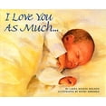 thumbnail image 1 of Pre-Owned I Love You as Much... (Hardcover) 068811718X 9780688117184, 1 of 1