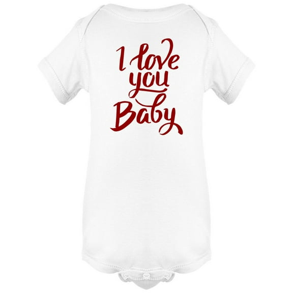 I Love You Baby Red Lettering Bodysuit Infant -Image by Shutterstock,  6 Months