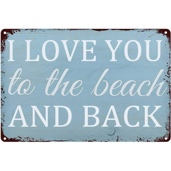 I Love You To The Beach' Metal Beach Decor Sign, Beach Wall Decor for Bathroom, Ocean Decor Nautical Decor Tin Sign Beach Decorations for Home, Coastal Beach Bathroom Decor, 8" x 12"