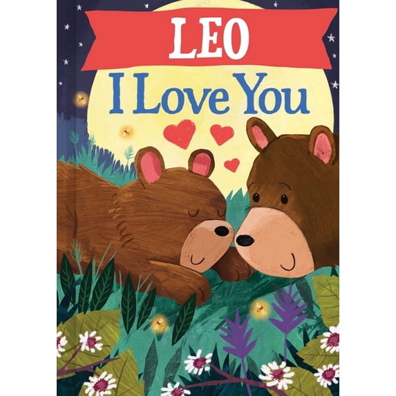 I Love You Bears: Leo I Love You (Hardcover)