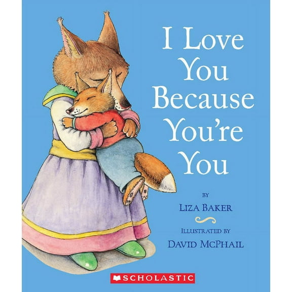 I Love You Because You're You (Board Book)