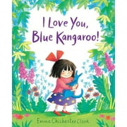 I Love You Blue Kangaroo (Board Book)