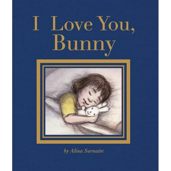 I Love You, Bunny (Hardcover)