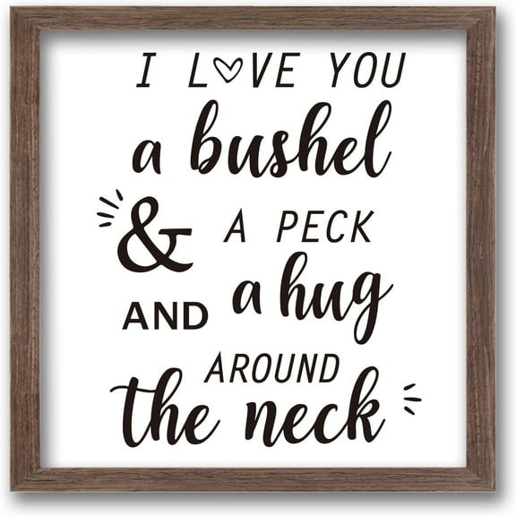 I Love You a Bushel and a Peck Art Sign Solid Wood Love Sign Funny Farmhouse Decor Sign with Arylic Layer 13x13 Inch Large Hangable Wooden Frame Block Sign for Home Room Decor Making DIY