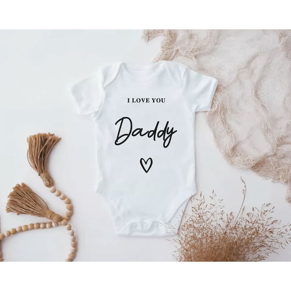I Love You Daddy Baby Vest, Father'S Day Baby, New Baby Announcement,Baby Shower Cute Baby Onesie, BABY BODYSUIT LAT 4424