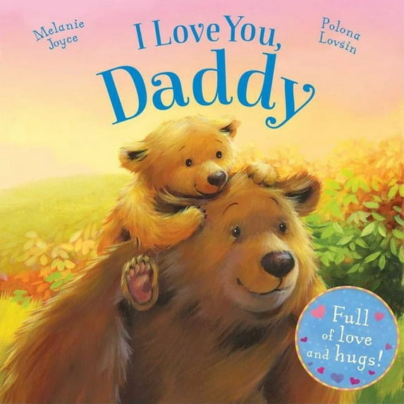 I Love You, Daddy (Board Book)