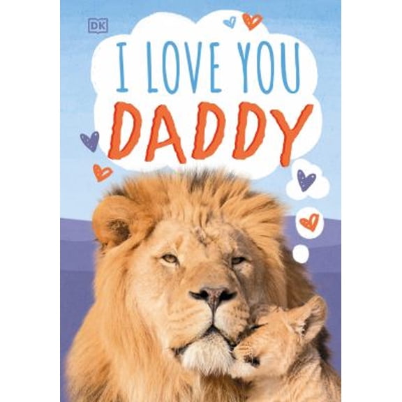 Pre-Owned I Love You, Daddy (Board book) 1465494340 9781465494344