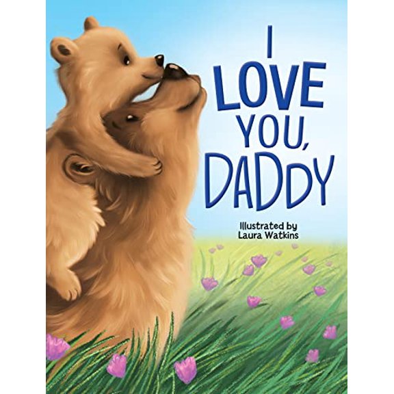 Pre-Owned I Love You, Daddy - Children's Padded Board Book, 9781955044370, 1955044376, Paperback,